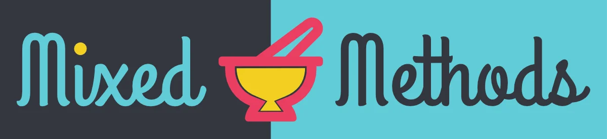 Mixed Methods Research Guide Mixed Methods with a mixing bowl